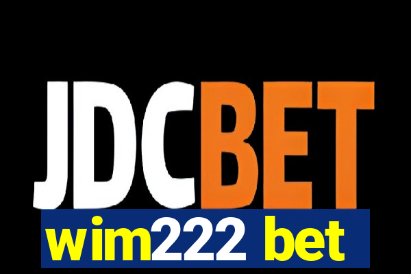 wim222 bet