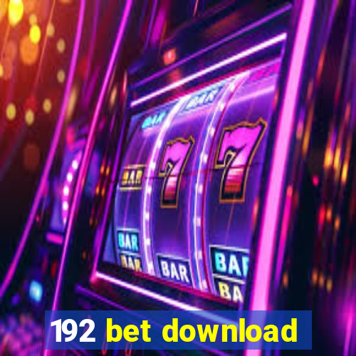 192 bet download