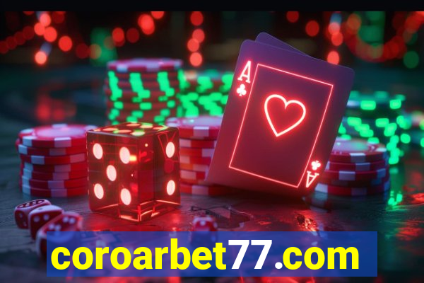 coroarbet77.com