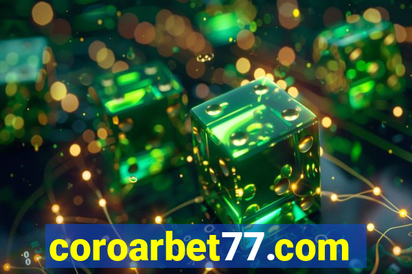 coroarbet77.com