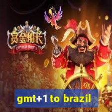 gmt+1 to brazil