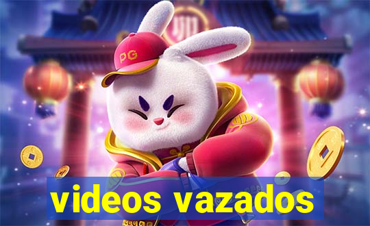 videos vazados