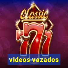 videos vazados