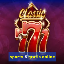 sportv 5 gratis online