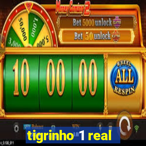 tigrinho 1 real