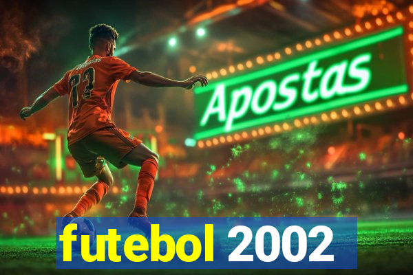 futebol 2002