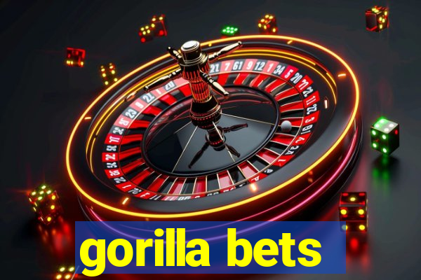 gorilla bets