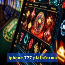 iphone 777 plataforma