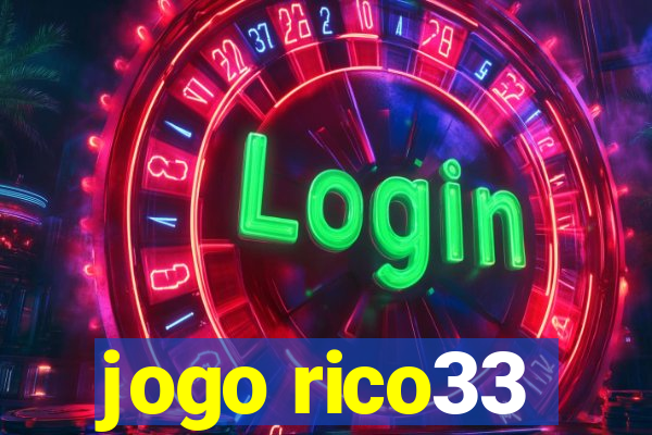 jogo rico33