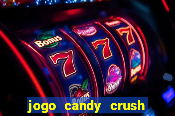 jogo candy crush paga mesmo