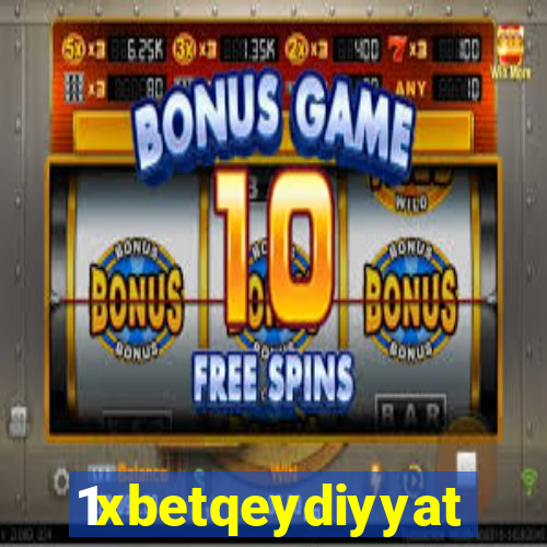 1xbetqeydiyyat