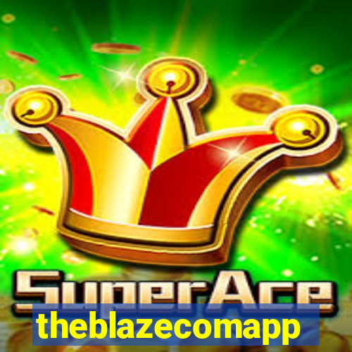 theblazecomapp