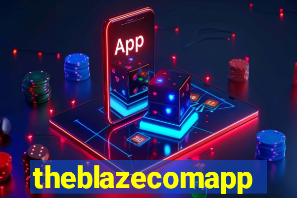 theblazecomapp