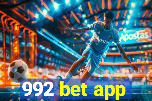 992 bet app