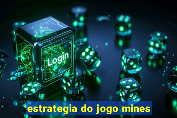 estrategia do jogo mines