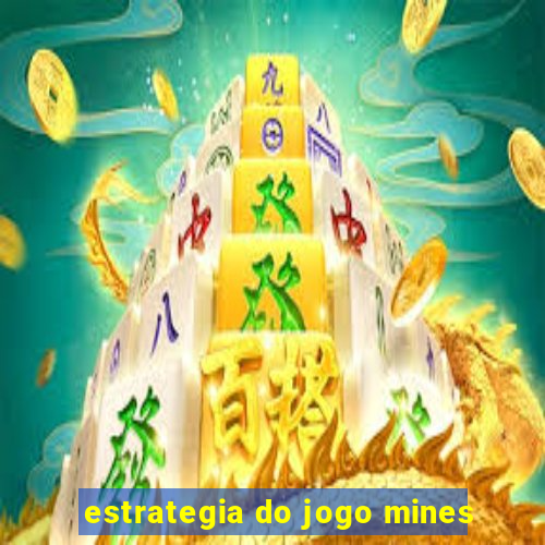 estrategia do jogo mines