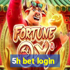 5h bet login