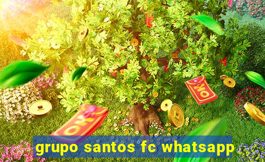 grupo santos fc whatsapp