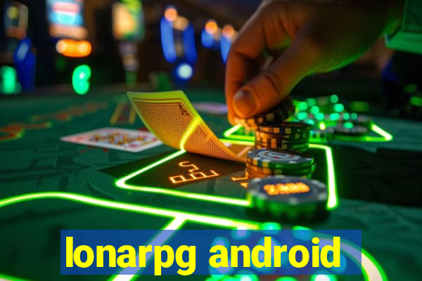 lonarpg android