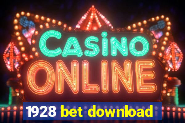 1928 bet download