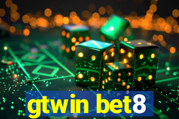 gtwin bet8