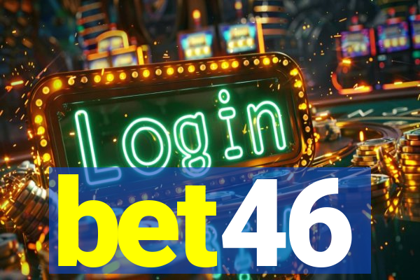 bet46