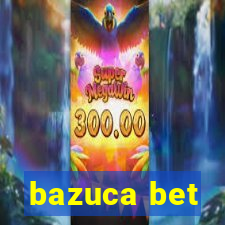 bazuca bet