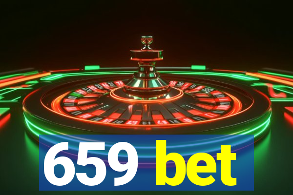 659 bet