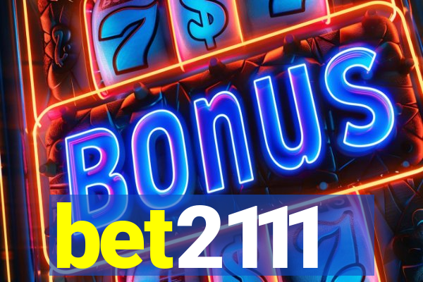 bet2111