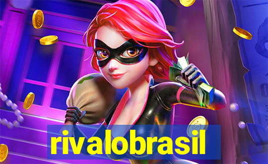 rivalobrasil