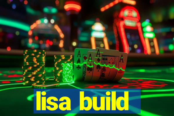 lisa build