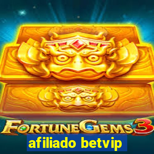 afiliado betvip