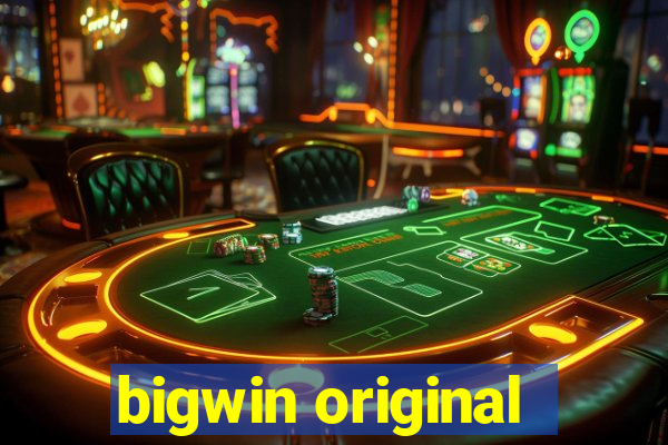 bigwin original