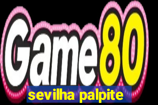 sevilha palpite