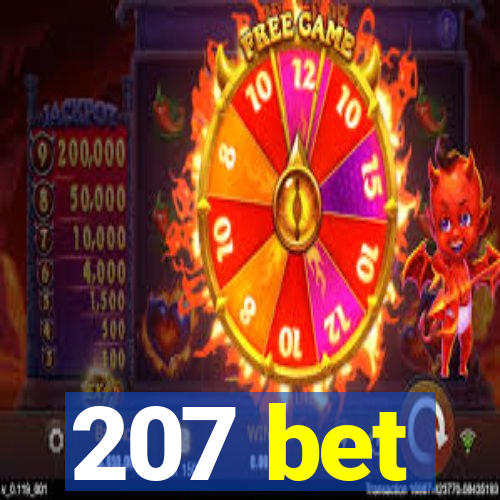 207 bet