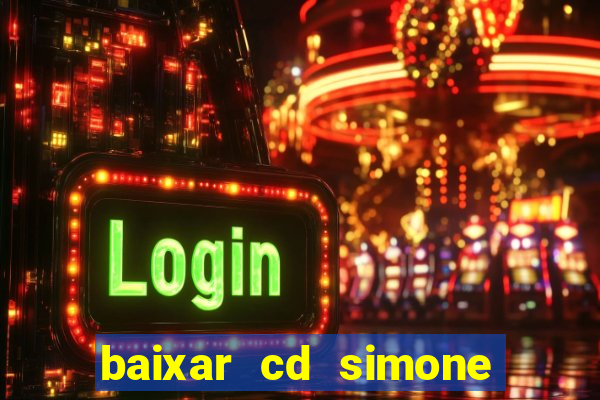 baixar cd simone mendes 2024