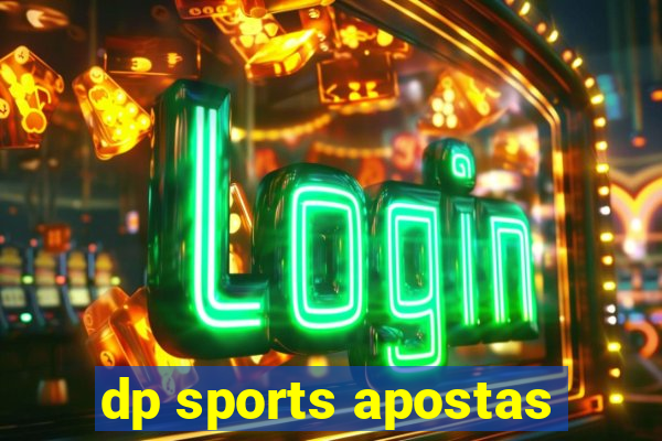 dp sports apostas