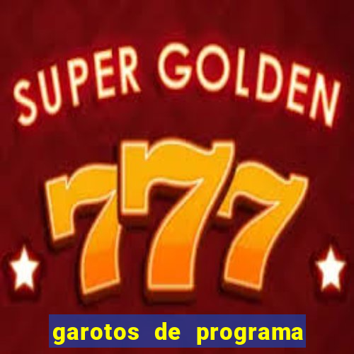 garotos de programa de porto seguro