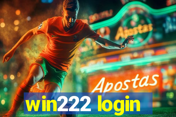 win222 login