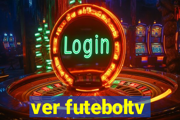 ver futeboltv