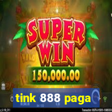 tink 888 paga