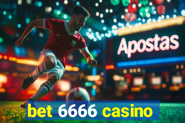 bet 6666 casino