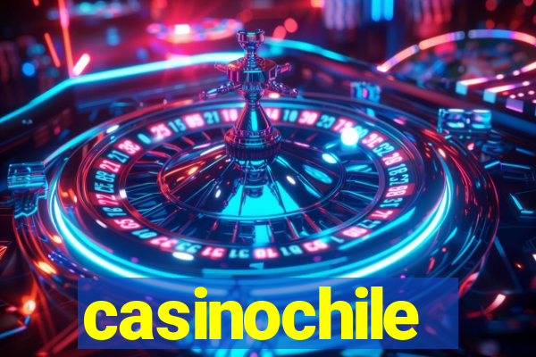 casinochile