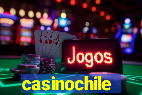 casinochile