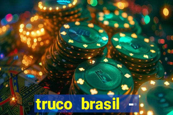 truco brasil - truco online