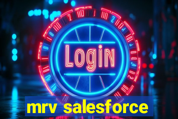 mrv salesforce