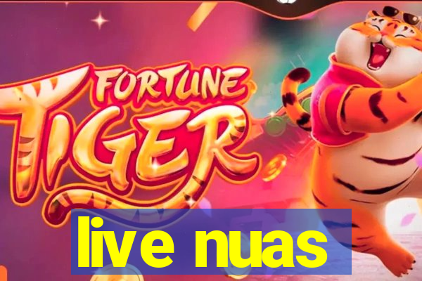 live nuas