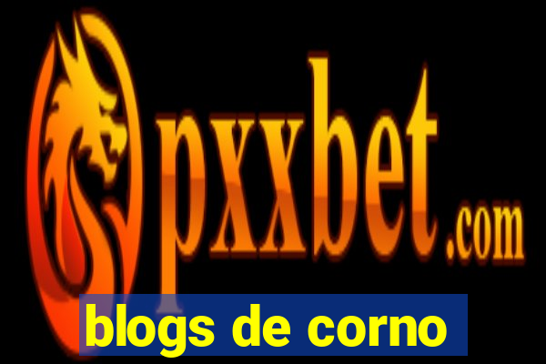 blogs de corno