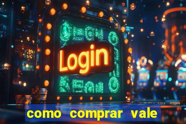 como comprar vale sorte online