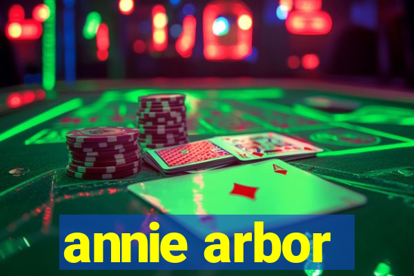 annie arbor